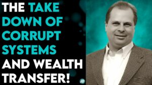 The Take Down of Corrupt Systems and Wealth Transfer! 01.12.2024