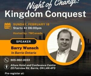 Kingdom Conquest, A Night of Change!  Barrie, Ontario