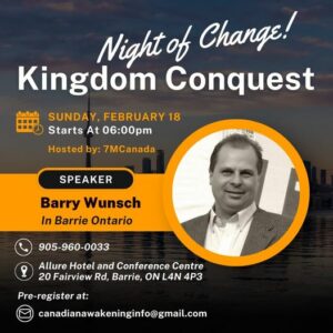 Kingdom Conquest, A Night of Change!  Barrie, Ontario