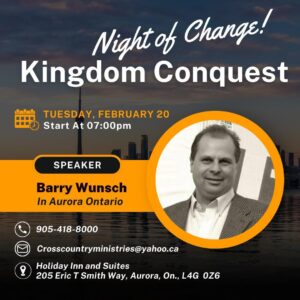 Kingdom Conquest, A night of Change Aurora, Ontario